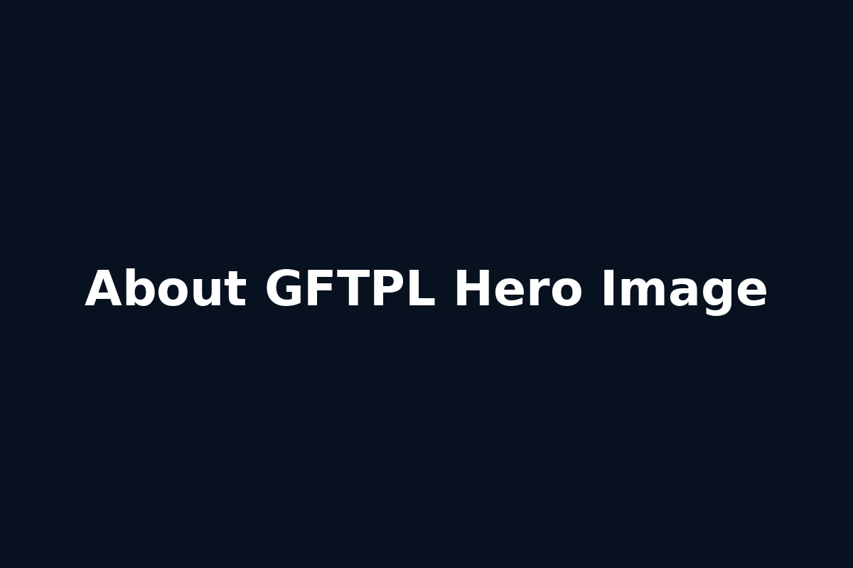 About GFTPL Hero Image