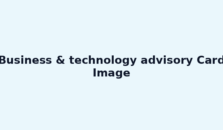 Business & technology advisory Card Image