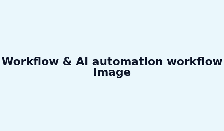 Workflow & AI automation workflow Image