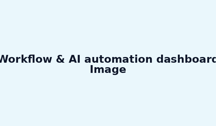 Workflow & AI automation dashboard Image