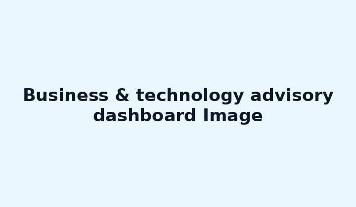 Business & technology advisory dashboard Image