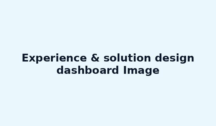Experience & solution design dashboard Image
