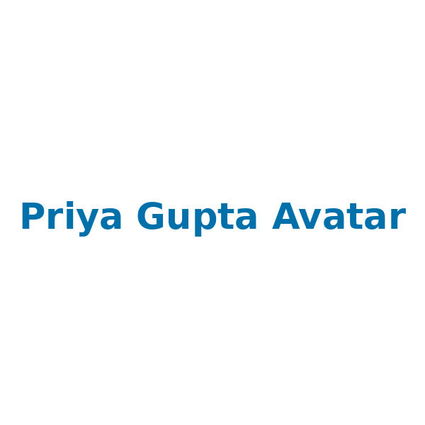 Priya Gupta Avatar